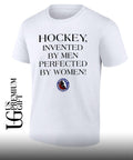 Hockey Invented by Men Perfected by Women shirt Unisex