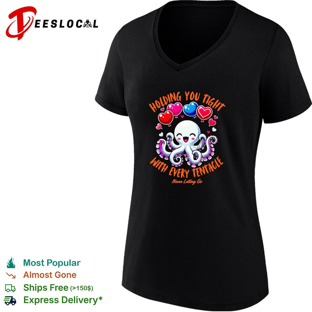 Holding you tight with every tentacle never letting go cute octopus love shirt Unisex