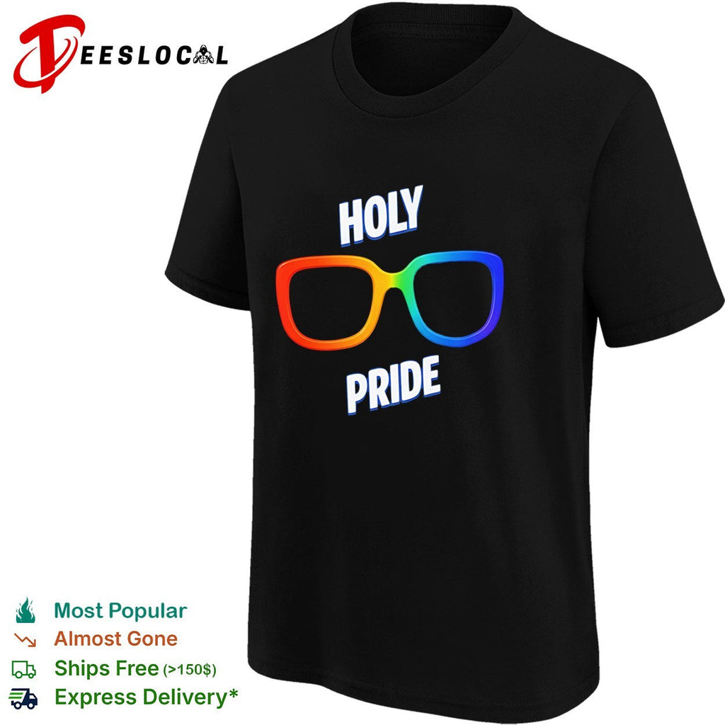 Holy Pride glasses rainbow frame pride shirt Unisex