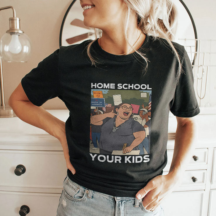 Home School Your Kids Lucy Martinez No Kings Protest T Shirt Unisex