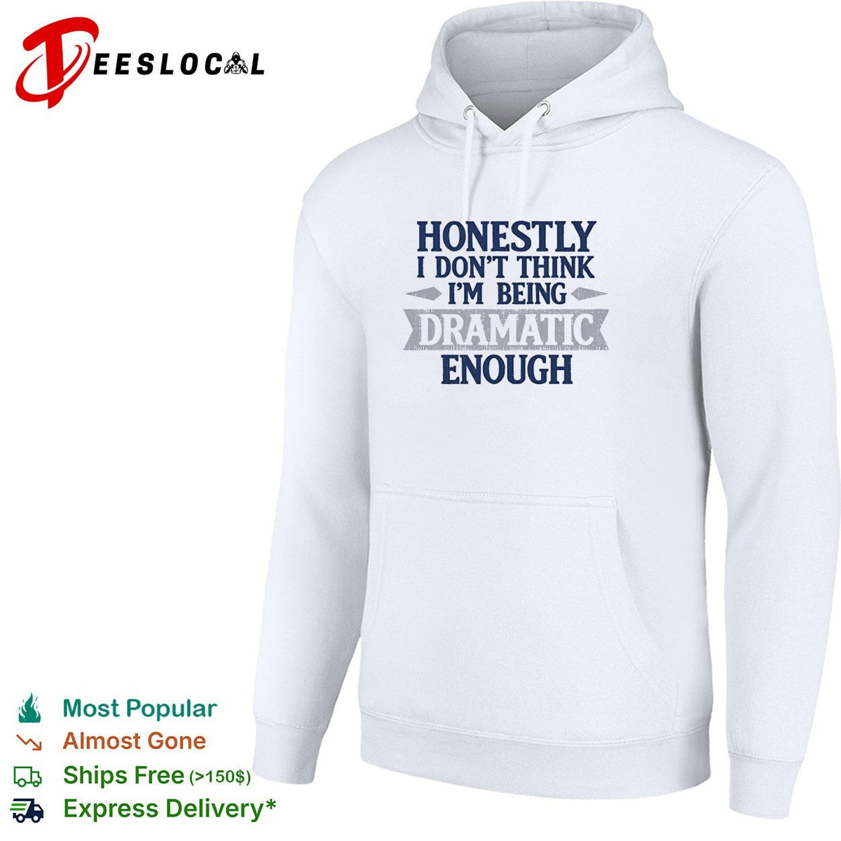 Honestly i don’t think i’m being dramatic enough shirt Unisex
