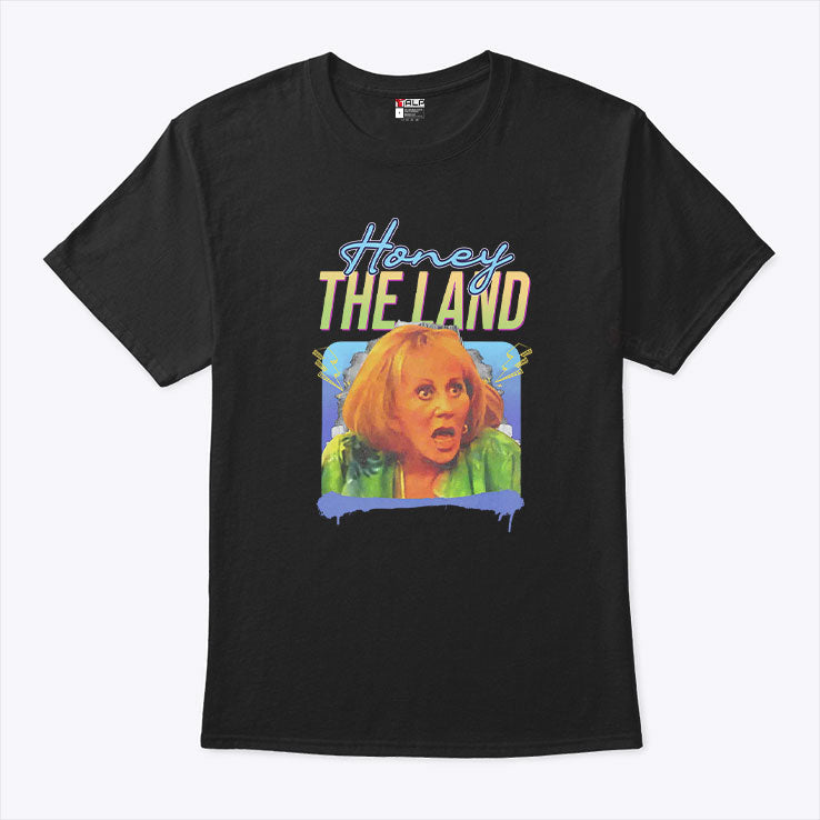 Honey The Land Sylvia Browne Shirt Unisex