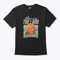 Honey The Land Sylvia Browne Shirt Unisex