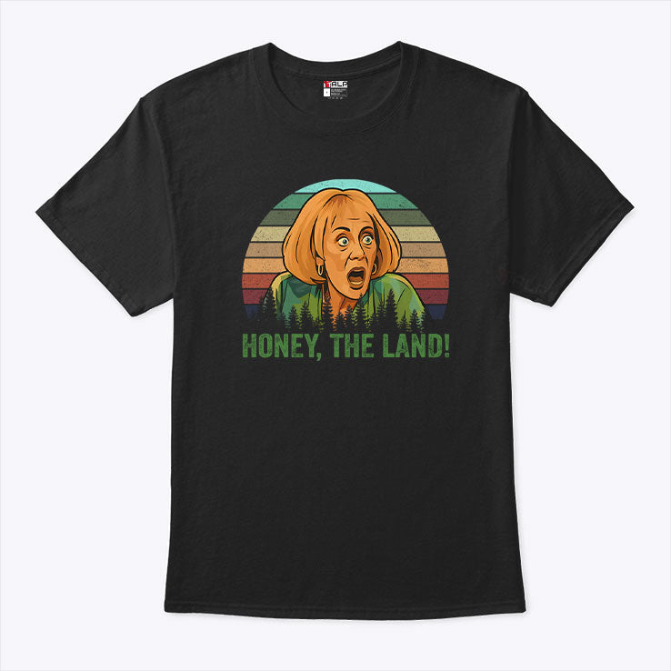 Honey The Land Sylvia Browne T Shirt Unisex