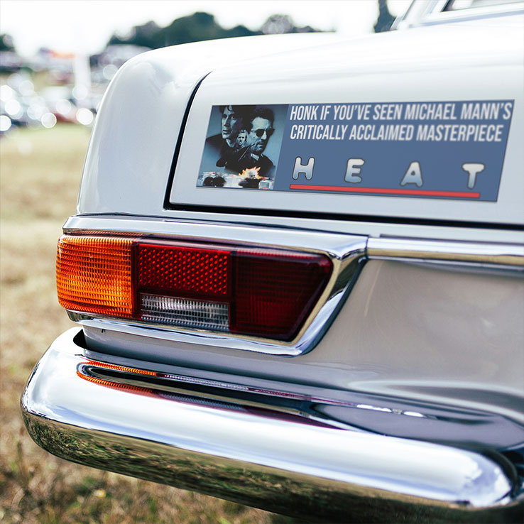 Honk If You’ve Seen Michael Mann’s Critically Acclaimed Masterpiece Heat Car Magnet Unisex