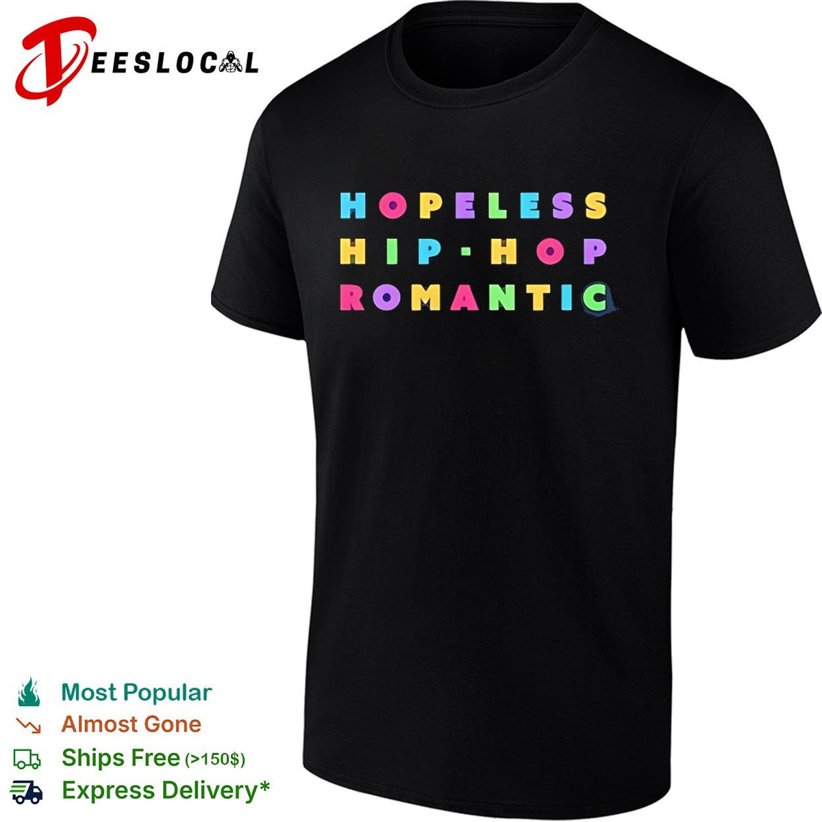 Hopeless Hip Hop Romantic Shirt Unisex