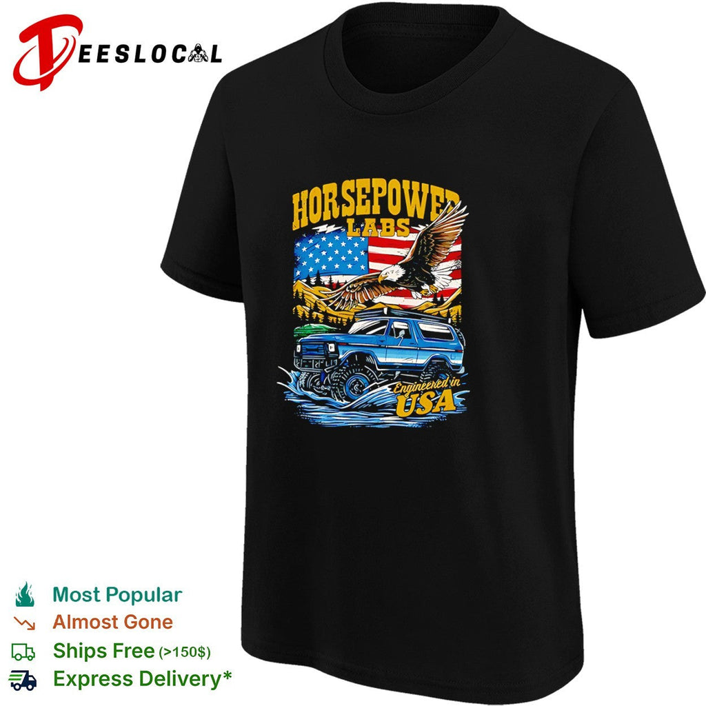 Horsepower Labs American Eagle Ford Bronco Off Road shirt Unisex