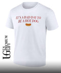 Dog Food It’s a Bad Day to be a Hot Dog shirt Unisex
