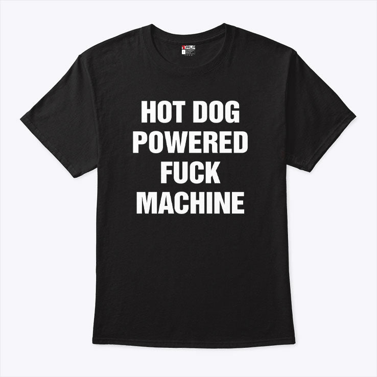 Dog Powered Fuck Machine Shirt Unisex