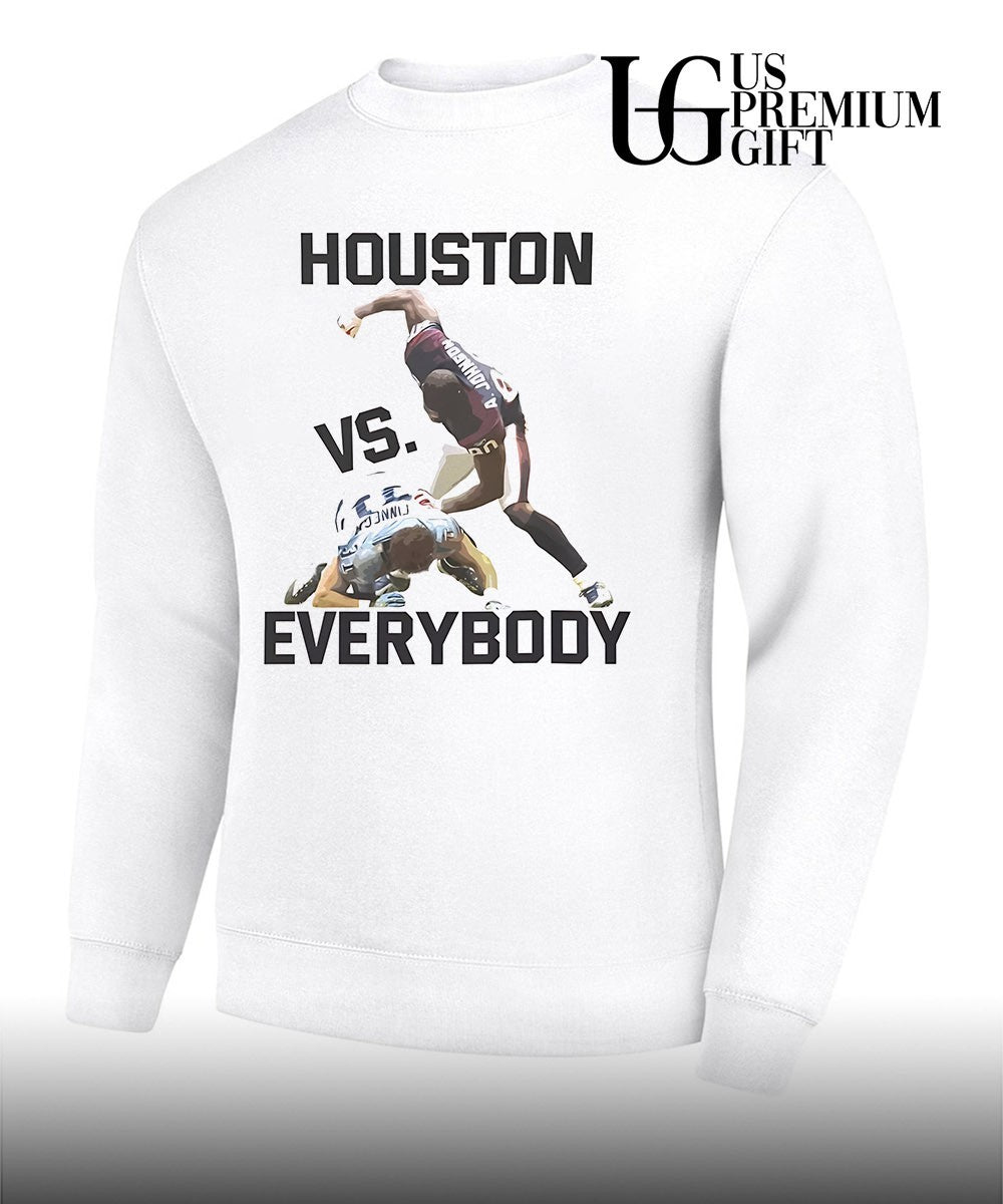 Houston Texans Andre Johnson Houston Vs Everybody Unisex