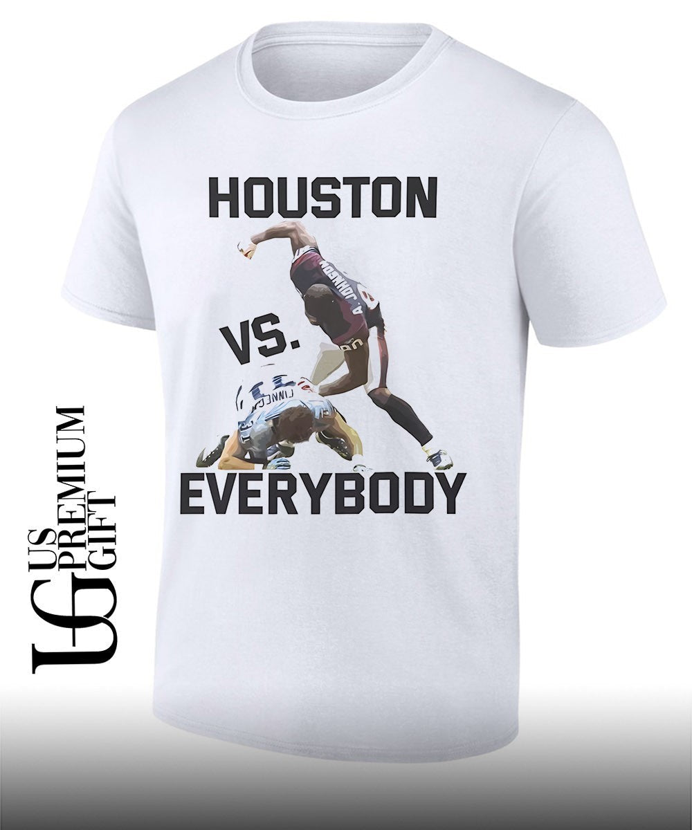 Houston Texans Andre Johnson Houston Vs Everybody Unisex