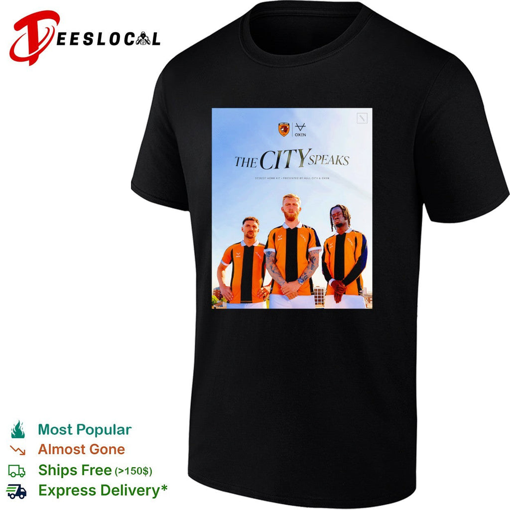 Hull City the city speaks soccer players shirt Unisex