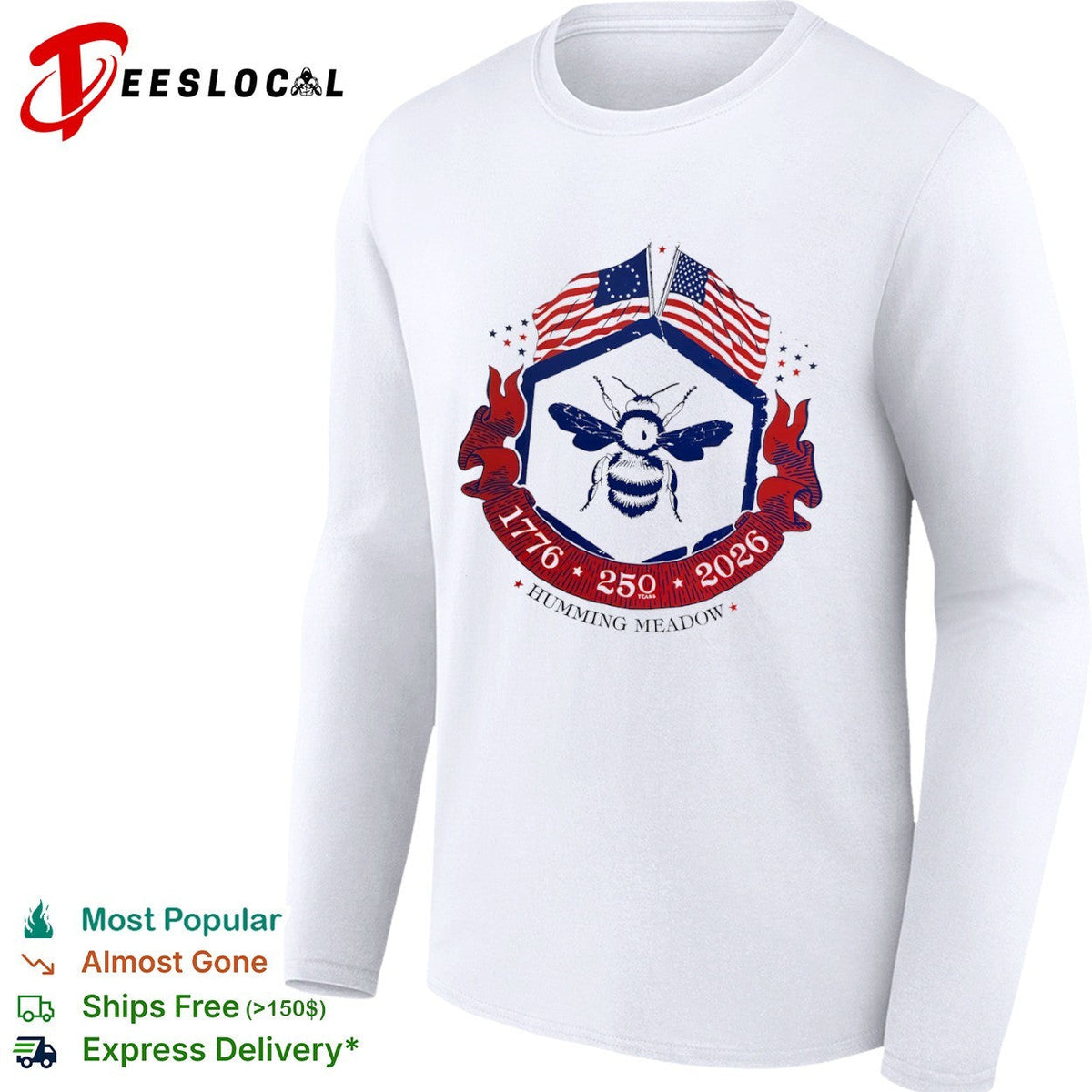 Humming Meadow 1776 250 2026 American Bee Patriotic Semiquincentennial Anniversary shirt Unisex