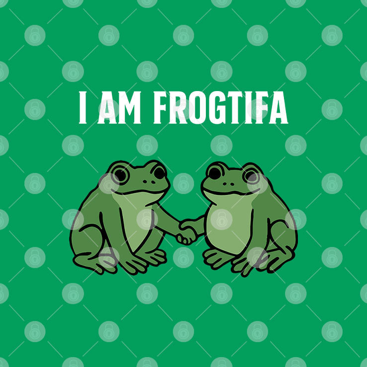 I Am Frogtifa T Shirt Unisex