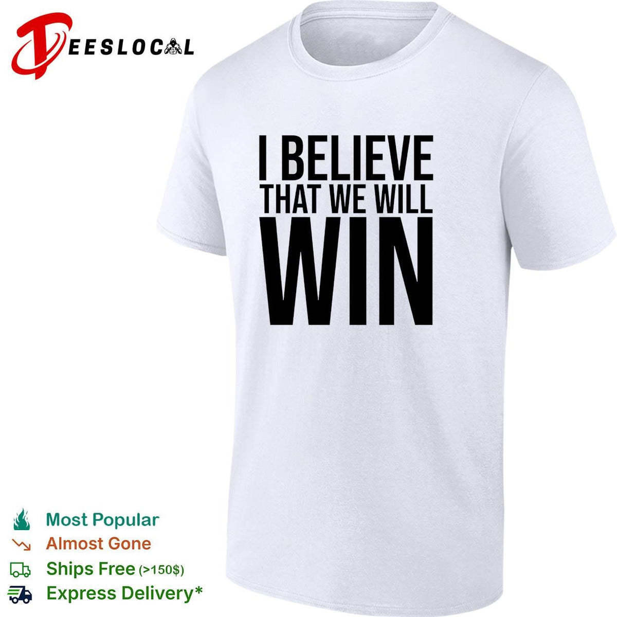 I Believe That We Will Win Shirt Unisex