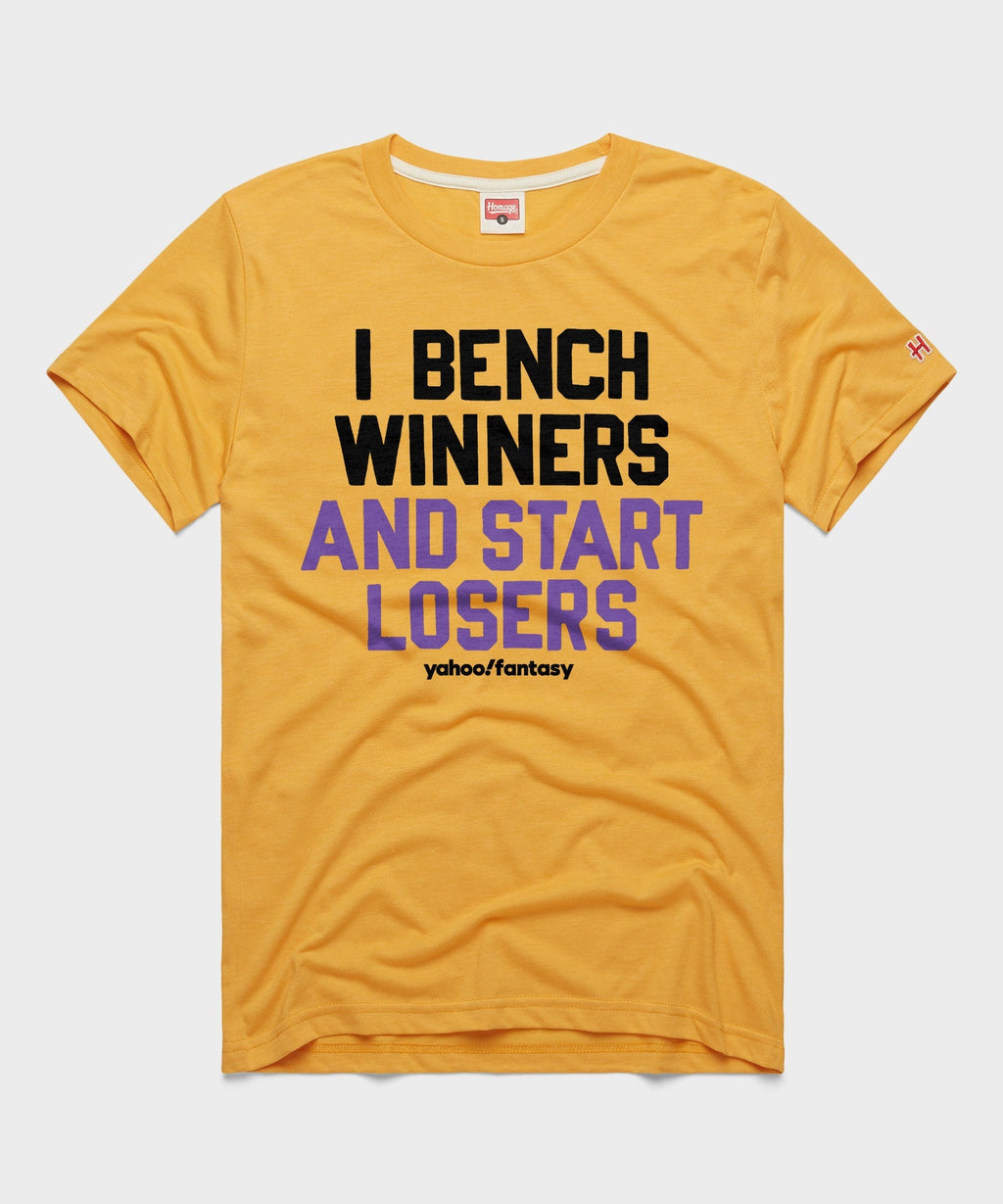 I Bench Winners And Start Losers Unisex