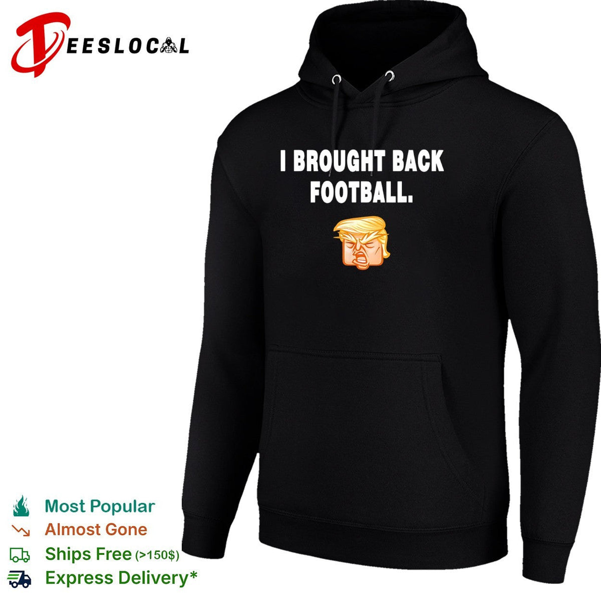 I Brought Back Football Donald Trump Cartoon Shirt Unisex
