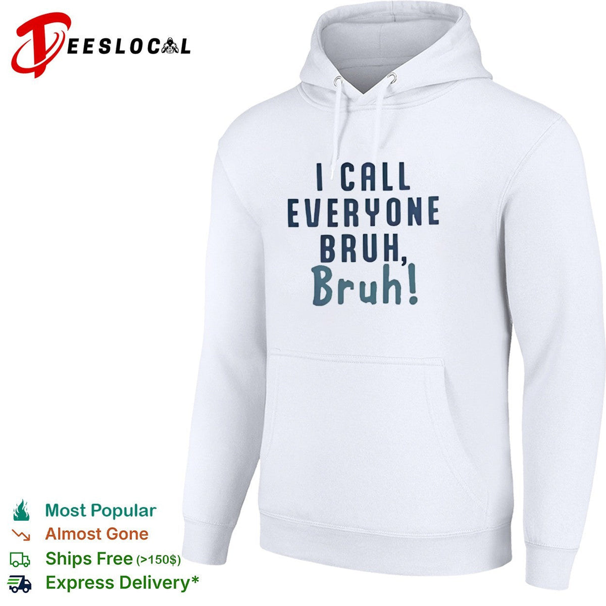 I Call Everyone Bruh Bruh shirt Unisex