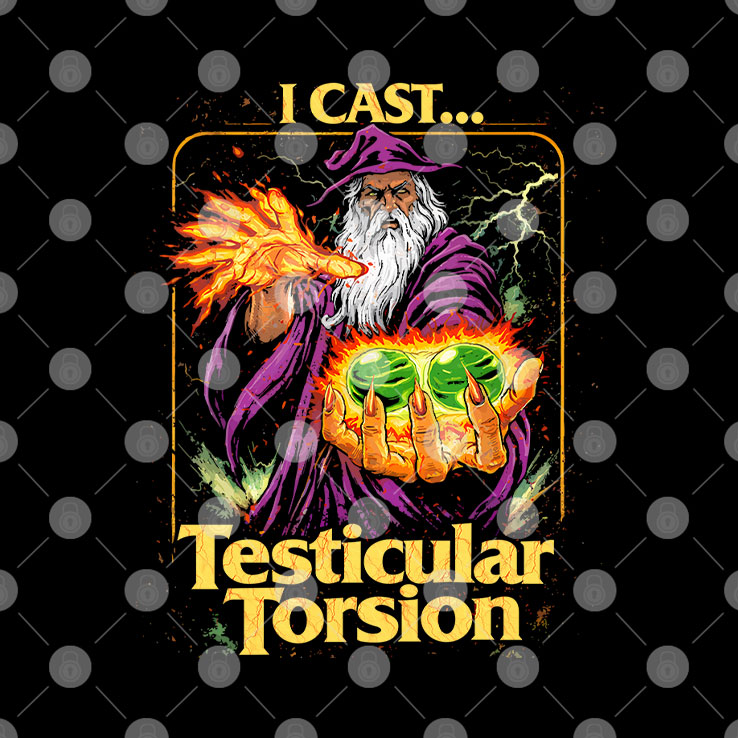 I Cast Testicular Torsion Funny Wizard Meme T Shirt Unisex