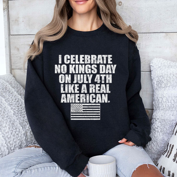 I Celebrate No Kings Day On July 4th Like A Real American T Shirt Unisex