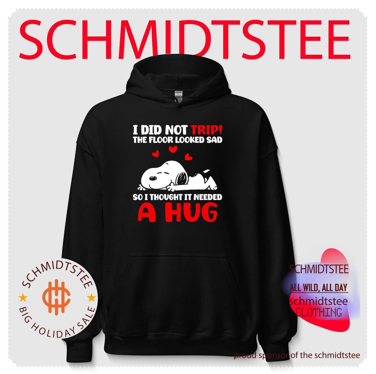 I Did Not Trip the Floor Looked Sad So I Thought It Needed a Hug shirt Unisex