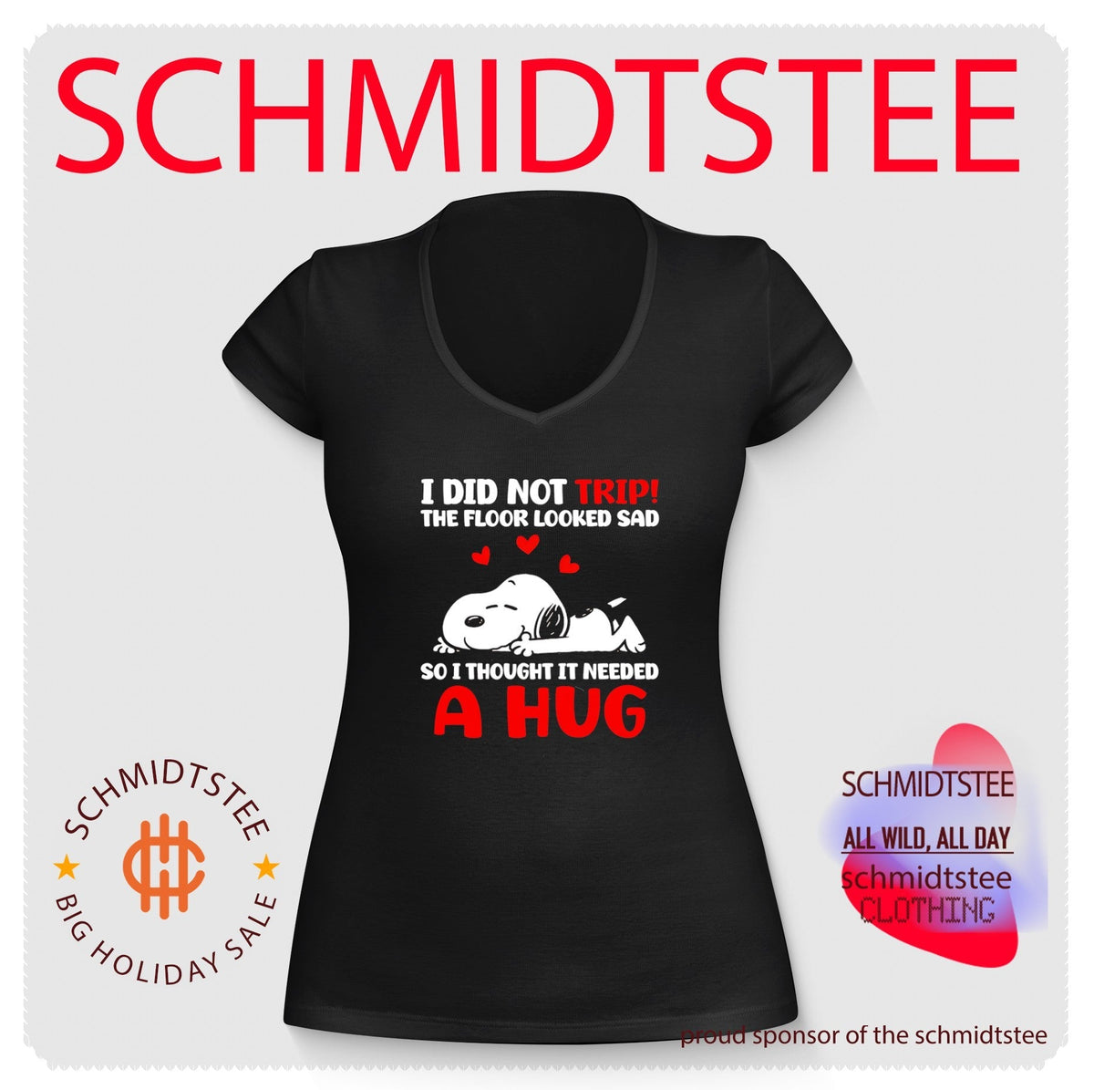I Did Not Trip the Floor Looked Sad So I Thought It Needed a Hug shirt Unisex