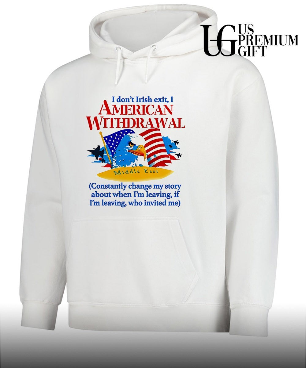 I Don’t Irish Exit I American Withdrawal 2026 shirt Unisex