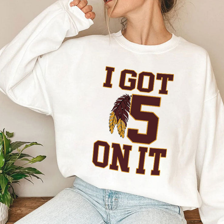 I Got 5 On It Football T Shirt Unisex