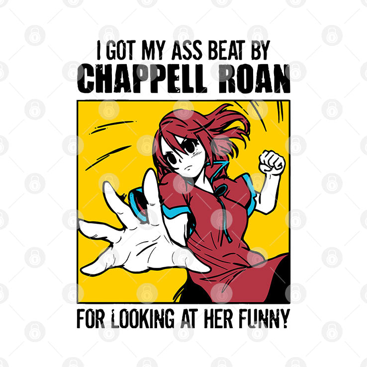 I Got My Ass Beat By Chappell Roan For Looking At Her Funny Shirt Unisex