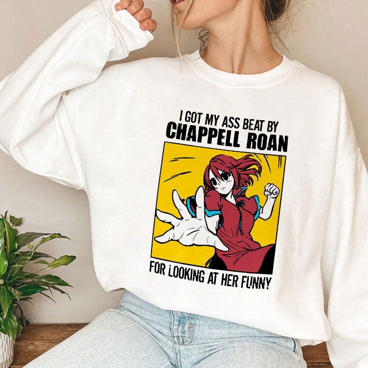 I Got My Ass Beat By Chappell Roan For Looking At Her Funny Shirt Unisex