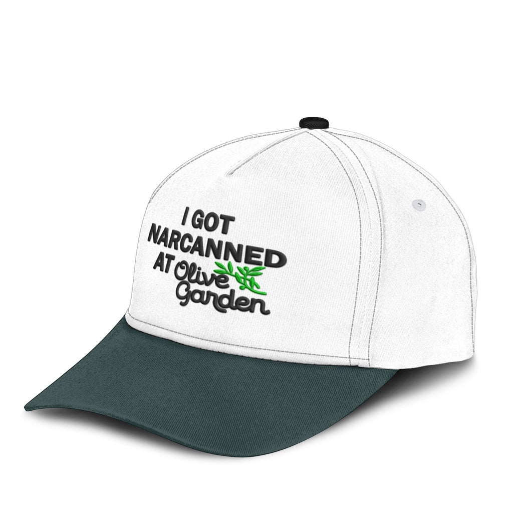 I Got Narcanned At Olive Garden Hat Unisex