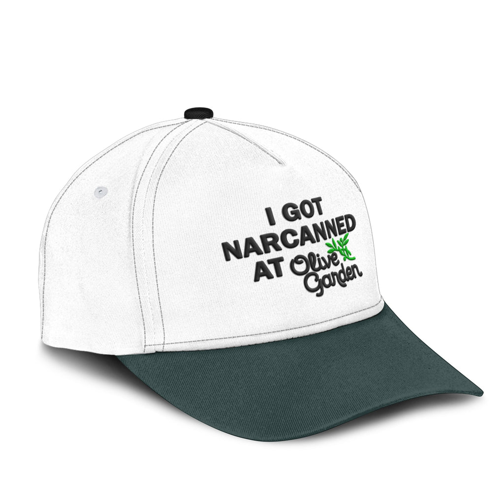 I Got Narcanned At Olive Garden Hat Unisex