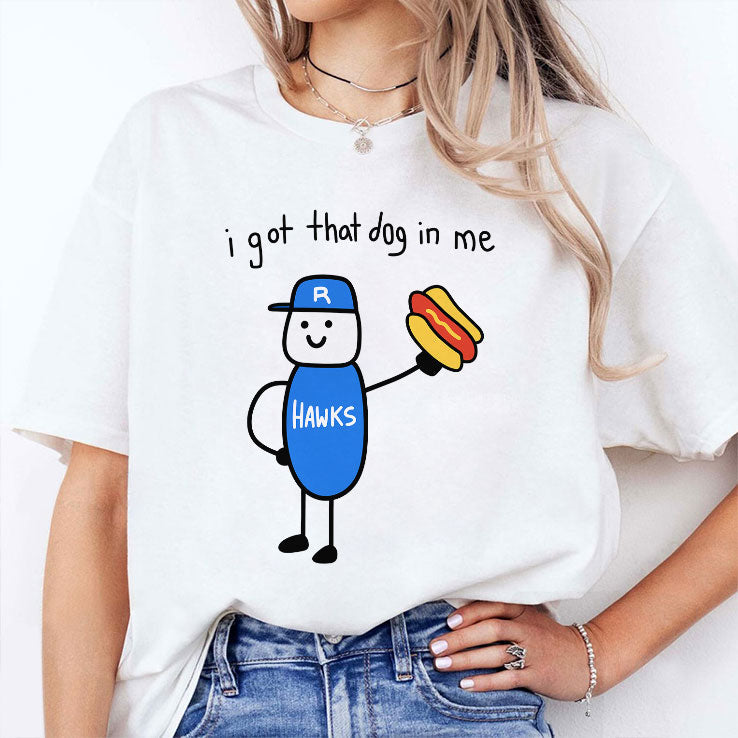 I Got That Dog In Me Edmonton Riverhawks Shirt Unisex