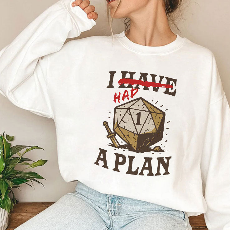 I Had A Plan D20 T Shirt Unisex