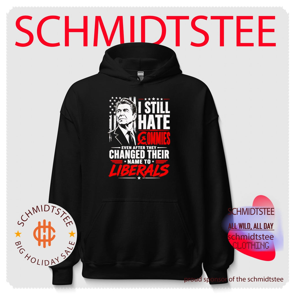 I Hate Commies Even They Changed To Liberals Ronald Reagan shirt Unisex