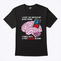 I Hope The Microchip In My Brain Comes With A Free U2 Album Shirt Unisex