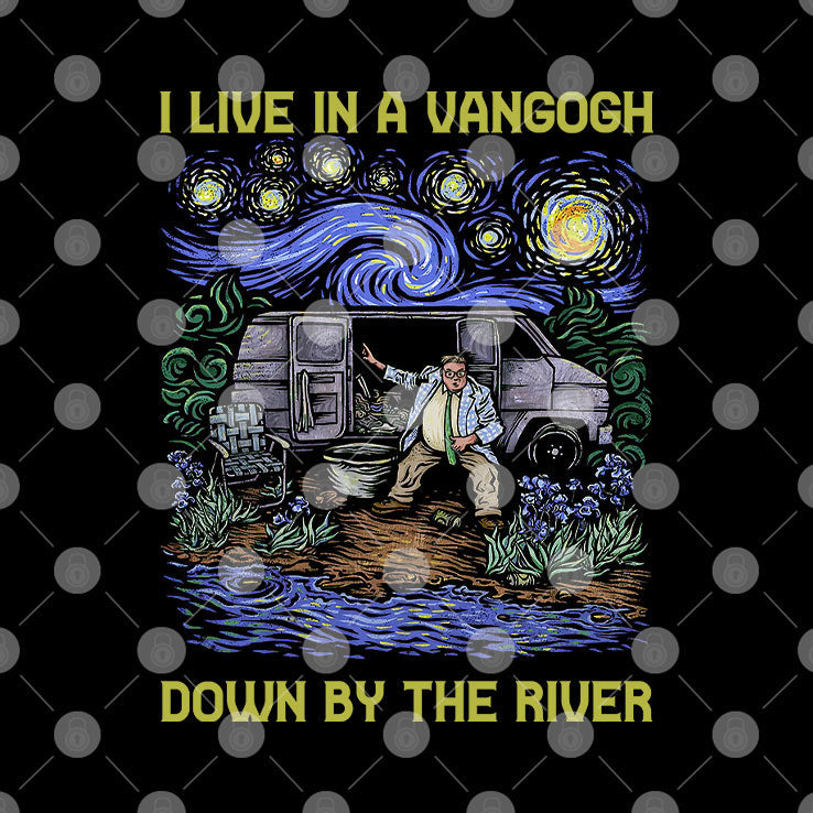 I Live In A Van Gogh Down By The River T Shirt Unisex