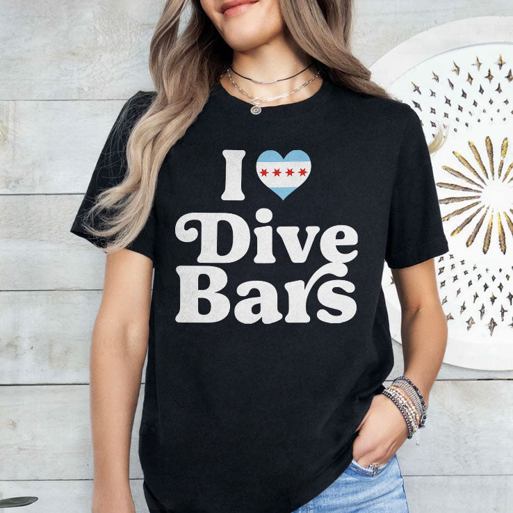 I Love Dive Bars Chicago T Shirt Unisex