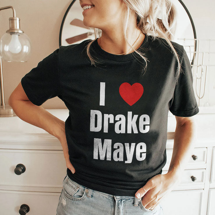 I Love Drake Maye QB Football Fan T Shirt Unisex
