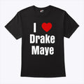 I Love Drake Maye QB Football Fan T Shirt Unisex