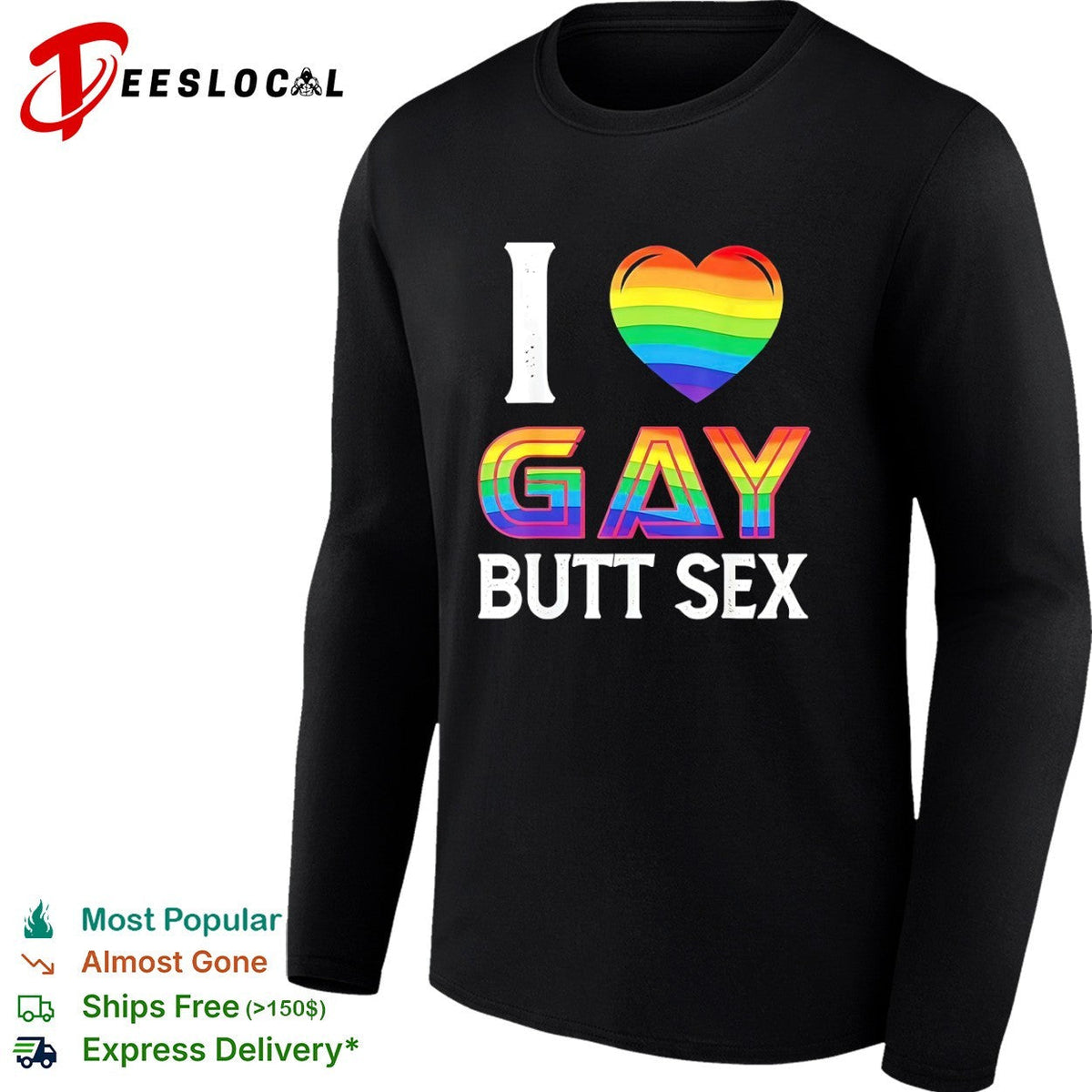 I Love Gay Butt Sex Rainbow Heart shirt Unisex