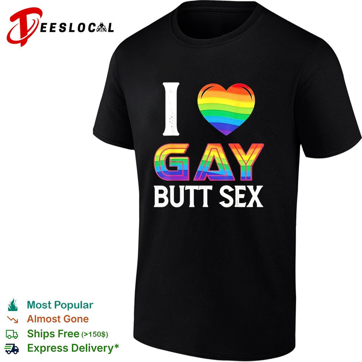 I Love Gay Butt Sex Rainbow Heart shirt Unisex