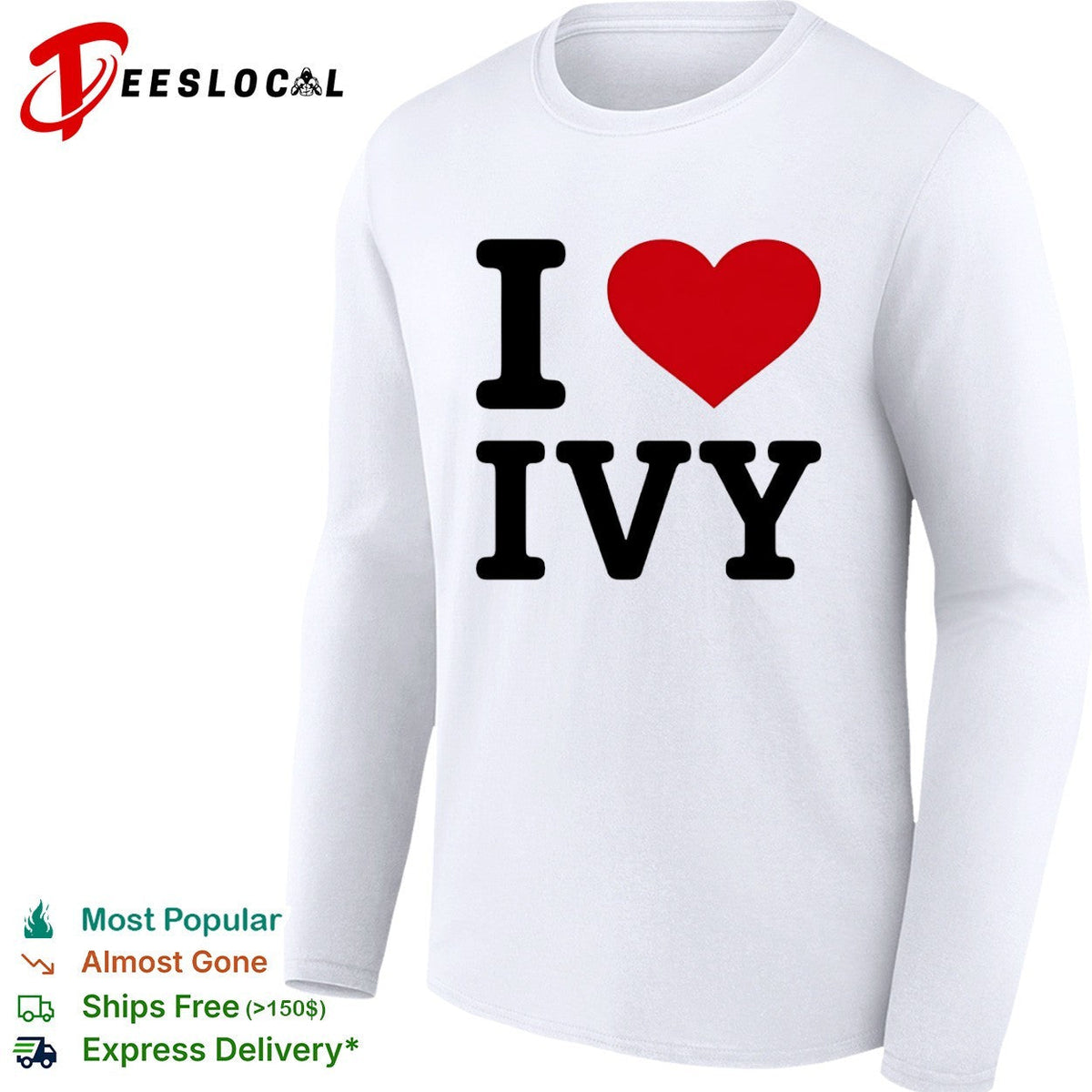 I Love Ivy Name Heart shirt Unisex