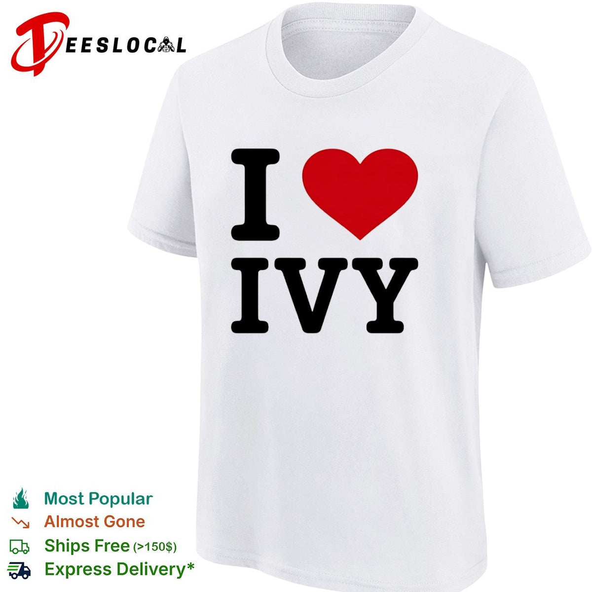 I Love Ivy Name Heart shirt Unisex