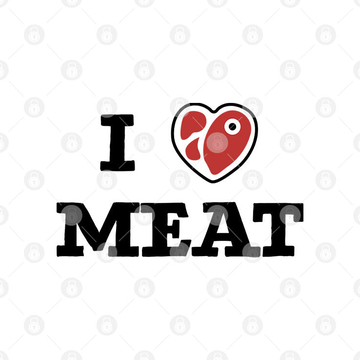 I Love Meat T Shirt Unisex