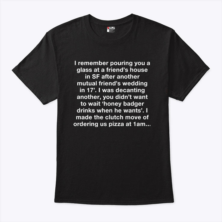 I Made The Clutch Move Of Ordering Pizza At 1 Am Shirt Unisex