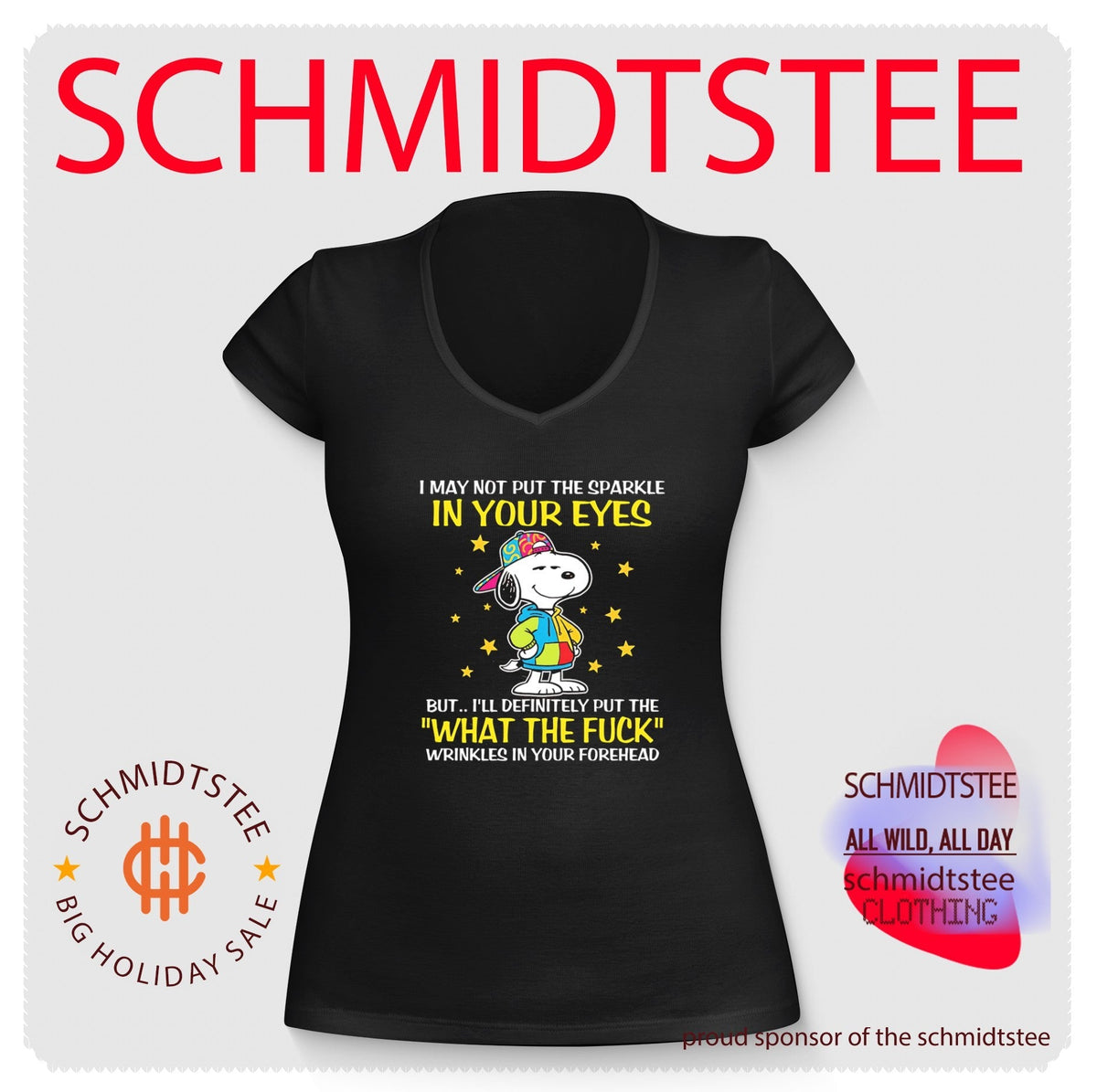 I May Not Put the Sparkle in Your Eyes but I Will Put the What the Fuck Wrinkles shirt Unisex