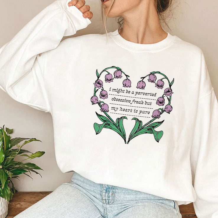 I Might Be A Perverted Obsessive Freak But My Heart Is Pure Shirt Unisex
