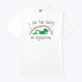 I Put The Sexy In Dyslexia T Shirt Unisex