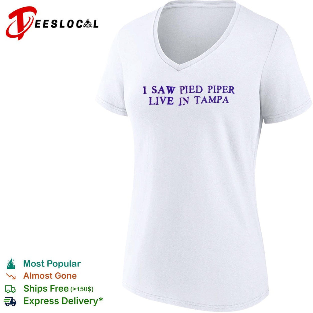 I Saw Pied Piper Live in Tampa shirt Unisex
